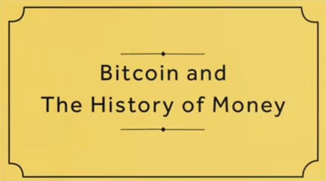 Bitcoin and the History of Money