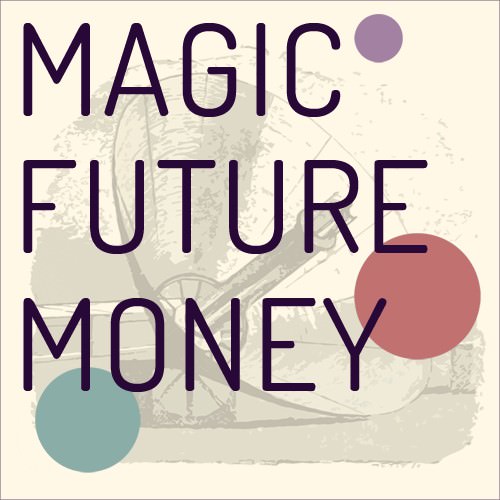 Das Magic Future Money-Podcast-Cover. Eine ausgeblendete retrofuturistische gigantische Satellitenschüssel überschrieben mit Magic Future Money