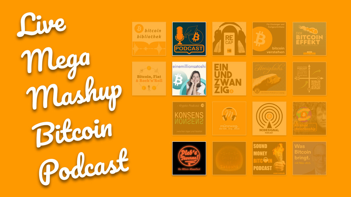 Logo des Live-Mega-Mashup-Bitcoin-Podcast. Hervorgehoben die Podcast-Cover von: Blocktrainer, Einemillionsatoshi und Pleb's Taverne