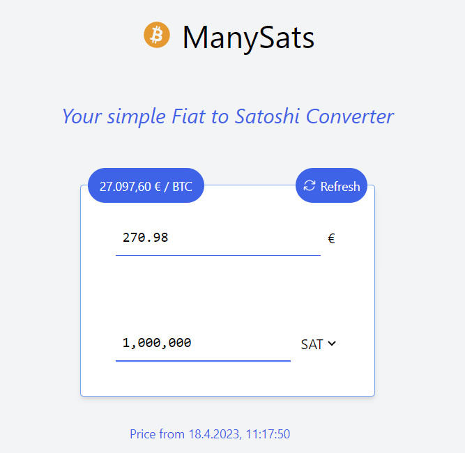Screenshot von ManySats.com, der zeigt, dass am 18.4.2023 1 Million Satoshi 270,98 Euro Wert sind.
